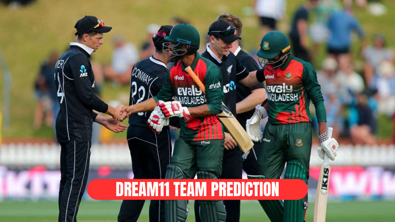 NZ vs BAN Dream11 Match Team Prediction